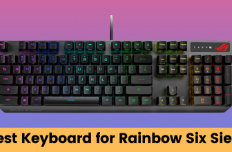 best keyboard for rainbow six siege